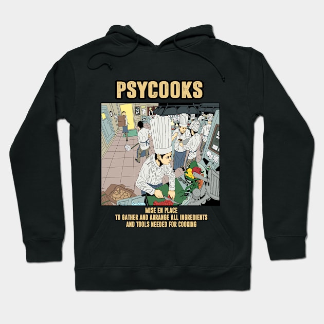 Psycooks mise en place tshirt Hoodie by Obelixstudio